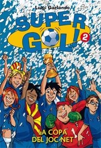 COPA DEL JOC NET, LA ( SUPERGOL 2) | 9788424643379 | GARLANDO, LUIGI | Llibreria Drac - Librería de Olot | Comprar libros en catalán y castellano online