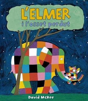 ELMER I L'OSSET PERDUT, L' | 9788448824433 | MCKEE, DAVID | Llibreria Drac - Llibreria d'Olot | Comprar llibres en català i castellà online
