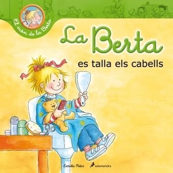 BERTA ES TALLA ELS CABELLS, LA | 9788499329703 | SCHNEIDER, LIANE | Llibreria Drac - Librería de Olot | Comprar libros en catalán y castellano online