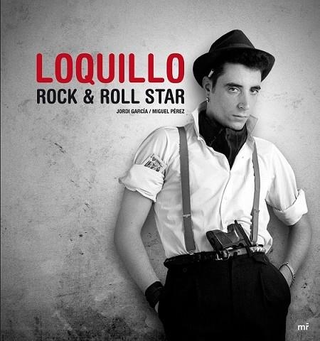 LOQUILLO. ROCK & ROLL STAR | 9788427039216 | GARCIA, JORDI; PEREZ, MIGUEL | Llibreria Drac - Librería de Olot | Comprar libros en catalán y castellano online