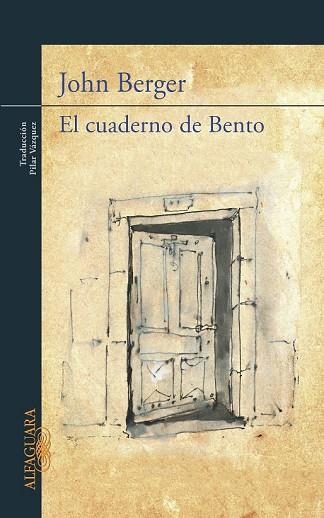 CUADERNO DE BENTO, EL | 9788420413082 | BERGER, JOHN | Llibreria Drac - Librería de Olot | Comprar libros en catalán y castellano online
