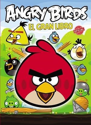 ANGRY BIRDS. EL GRAN LIBRO OFICIAL | 9788420413259 | Llibreria Drac - Llibreria d'Olot | Comprar llibres en català i castellà online