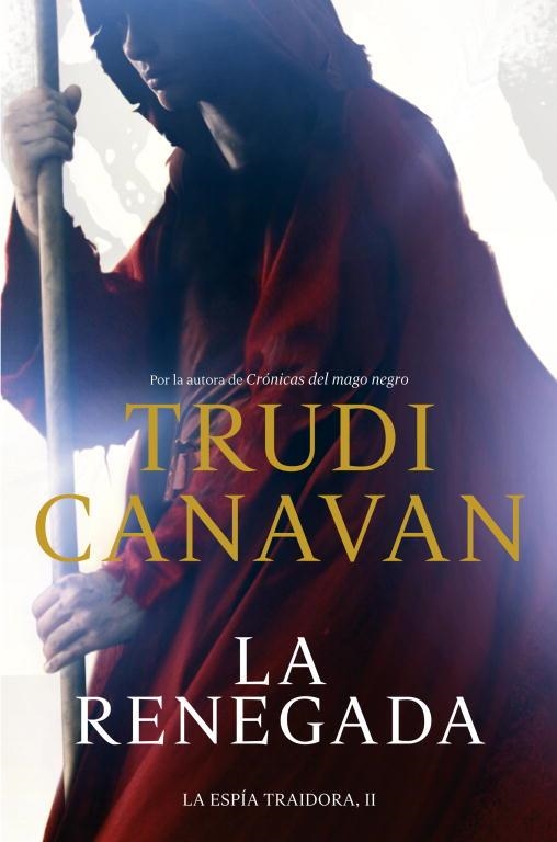 RENEGADA, LA (LA ESPÍA TRAIDORA 2) | 9788401352997 | CANAVAN, TRUDI | Llibreria Drac - Librería de Olot | Comprar libros en catalán y castellano online