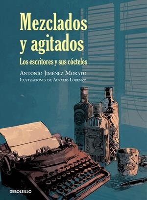 MEZCLADOS Y AGITADOS | 9788499898896 | JIMENEZ, ANTONIO | Llibreria Drac - Librería de Olot | Comprar libros en catalán y castellano online