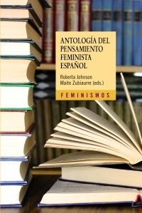 ANTOLOGIA DEL PENSAMIENTO FEMINISTA ESPAÑOL: 1726-2011 | 9788437630007 | VARIOS AUTORES | Llibreria Drac - Llibreria d'Olot | Comprar llibres en català i castellà online