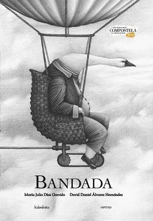 BANDADA | 9788415170235 | DIAZ, MARIA JULIA;ALVAREZ, DAVID DANIEL | Llibreria Drac - Librería de Olot | Comprar libros en catalán y castellano online