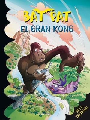 GRAN KONG, EL (BAT PAT 22) | 9788499329208 | BAT PAT | Llibreria Drac - Librería de Olot | Comprar libros en catalán y castellano online
