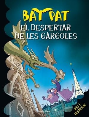 DESPERTAR DE LES GARGOLES, EL (BAT PAT 23) | 9788499329222 | BAT PAT | Llibreria Drac - Librería de Olot | Comprar libros en catalán y castellano online