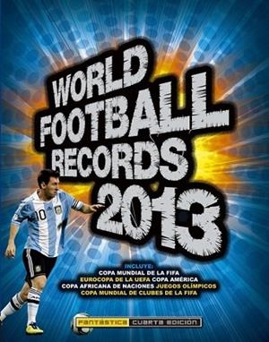 WORLD FOOTBALL RECORDS 2013 | 9788484414414 | VV.AA. | Llibreria Drac - Llibreria d'Olot | Comprar llibres en català i castellà online