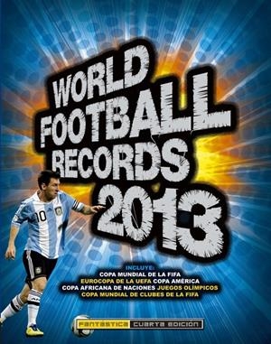 WORLD FOOTBALL RECORDS 2013 | 9788484414414 | VV.AA. | Llibreria Drac - Llibreria d'Olot | Comprar llibres en català i castellà online