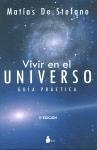 VIVIR EN EL UNIVERSO | 9788478087990 | DE STEFANO, MATIAS | Llibreria Drac - Librería de Olot | Comprar libros en catalán y castellano online