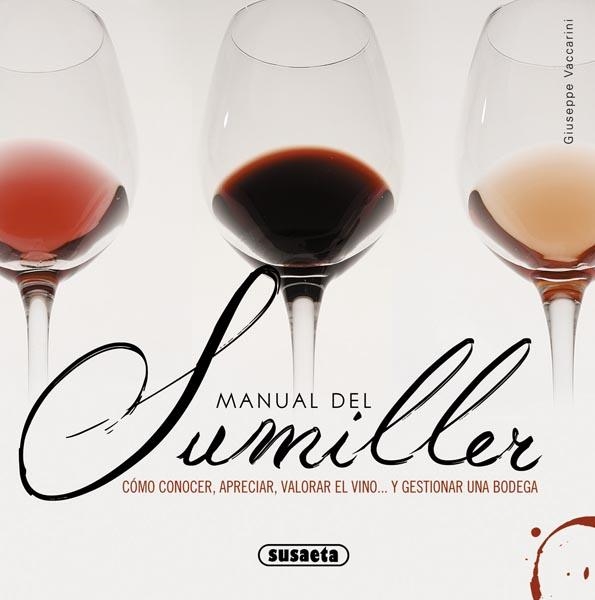 MANUAL DEL SUMILLER | 9788467723861 | VACCARINI, GIUSEPPE | Llibreria Drac - Librería de Olot | Comprar libros en catalán y castellano online