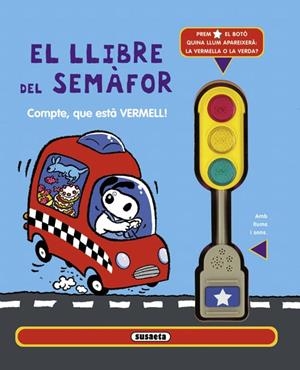LLIBRE DEL SEMAFOR, EL | 9788467718140 | SUSAETA, EQUIP | Llibreria Drac - Llibreria d'Olot | Comprar llibres en català i castellà online