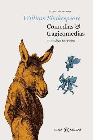 COMEDIAS Y TRAGICOMEDIAS | 9788467009613 | SHAKESPEARE, WILLIAM | Llibreria Drac - Librería de Olot | Comprar libros en catalán y castellano online