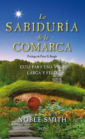 SABIDURIA DE LA COMARCA, LA | 9788408032939 | SMITH, NOBLE | Llibreria Drac - Llibreria d'Olot | Comprar llibres en català i castellà online