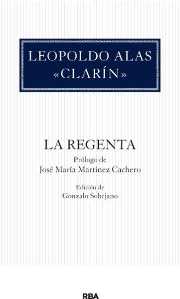 REGENTA, LA | 9788490064498 | ALAS CLARIN, LEOPOLDO | Llibreria Drac - Librería de Olot | Comprar libros en catalán y castellano online