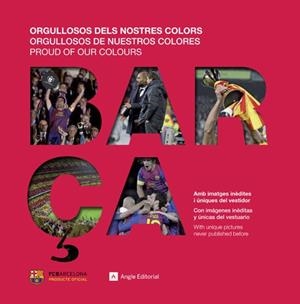 BARÇA ORGULLOSOS DELS NOSTRES COLORS | 9788415695110 | AA.DD. | Llibreria Drac - Llibreria d'Olot | Comprar llibres en català i castellà online