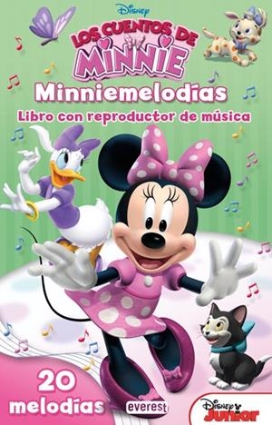 CUENTOS DE MINNIE. MINNIEMELODÍAS. LIBRO CON REPRODUCTOR MUSICAL | 9788444168999 | VV.AA. | Llibreria Drac - Llibreria d'Olot | Comprar llibres en català i castellà online