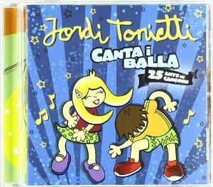CD CANTA I BALLA. 25 ANYS DE CANÇONS | 8436000984033 | TONIETTI, JORDI | Llibreria Drac - Librería de Olot | Comprar libros en catalán y castellano online