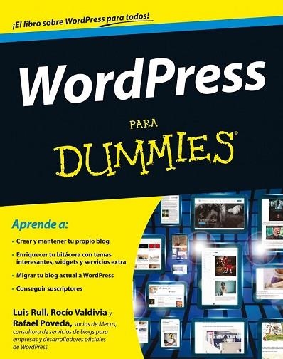 WORDPRESS PARA DUMMIES | 9788432900495 | LUIS RULL/RAFAEL POVEDA/ROCÍO VALDIVIA | Llibreria Drac - Librería de Olot | Comprar libros en catalán y castellano online