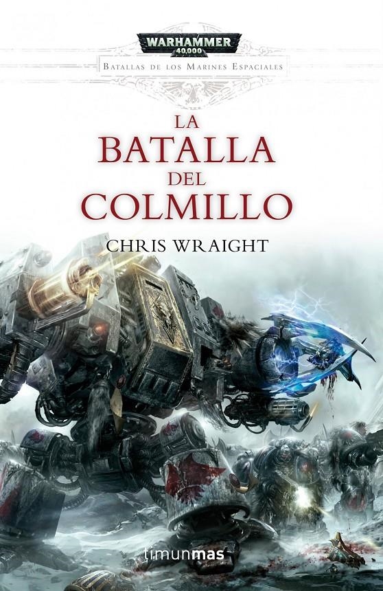 BATALLA DEL COLMILLO, LA | 9788448007041 | WRAIGHT, CHRIS  | Llibreria Drac - Librería de Olot | Comprar libros en catalán y castellano online