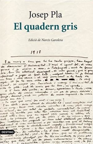 QUADERN GRIS, EL (EDICIÓ NARCIS GAROLERA) | 9788497101394 | PLA, JOSEP | Llibreria Drac - Llibreria d'Olot | Comprar llibres en català i castellà online