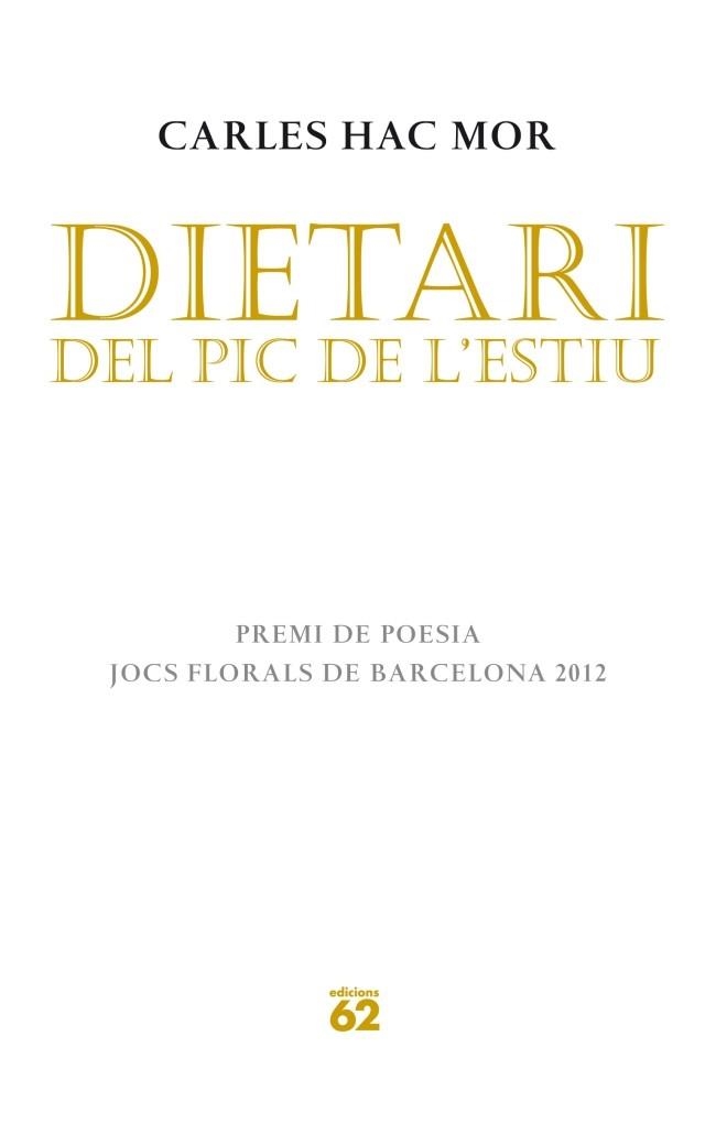 DIETARI DEL PIC DE L'ESTIU | 9788429770636 | HAC MOR, CARLES | Llibreria Drac - Librería de Olot | Comprar libros en catalán y castellano online