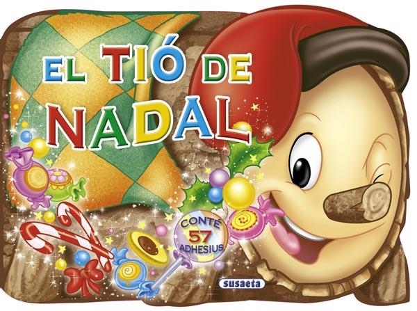 TIO DE NADAL AMB ADHESIUS, EL | 9788467721409 | SUSAETA, EQUIP | Llibreria Drac - Llibreria d'Olot | Comprar llibres en català i castellà online