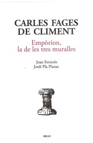 CARLES FAGES DE CLIMENT | 9788496905887 | FERREROS, JOAN;PLA PLANAS, JORDI | Llibreria Drac - Librería de Olot | Comprar libros en catalán y castellano online