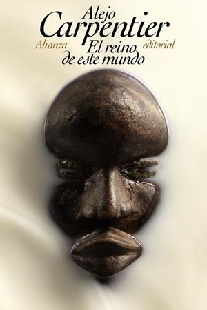REINO DE ESTE MUNDO, EL | 9788420609652 | CARPENTIER, ALEJO | Llibreria Drac - Llibreria d'Olot | Comprar llibres en català i castellà online