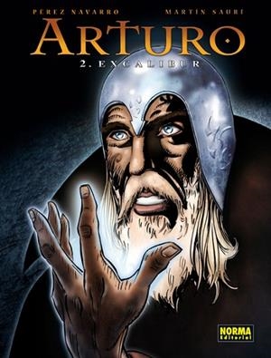 ARTURO 2. EXCALIBUR | 9788467910605 | NAVARRO, PEREZ;SAURI, MARTIN | Llibreria Drac - Librería de Olot | Comprar libros en catalán y castellano online