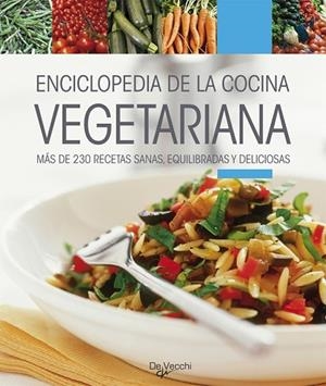 ENCICLOPEDIA DE LA COCINA VEGETARIANA | 9788431550622 | NICOLAS, CHANTAL | Llibreria Drac - Librería de Olot | Comprar libros en catalán y castellano online