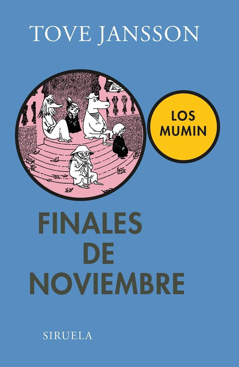 FINALES DE NOVIEMBRE (LOS MUMIN) | 9788498417968 | JANSSON, TOVE | Llibreria Drac - Llibreria d'Olot | Comprar llibres en català i castellà online