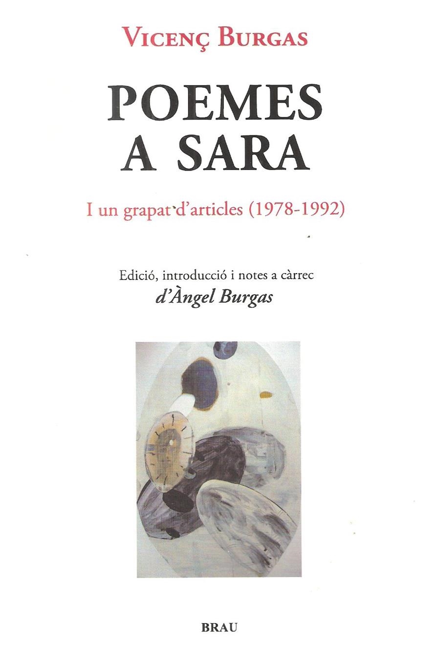 POEMES A SARA I UN GRAPAT D'ARTICLES ( 1978-1992) | 9788496905870 | BURGAS, VICENÇ | Llibreria Drac - Llibreria d'Olot | Comprar llibres en català i castellà online