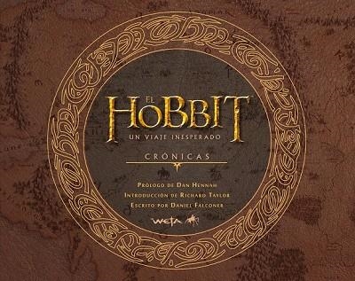 HOBBIT, EL: UN VIAJE INESPERADO. CRONICAS. ARTE Y DISEÑO | 9788445000755 | Llibreria Drac - Librería de Olot | Comprar libros en catalán y castellano online