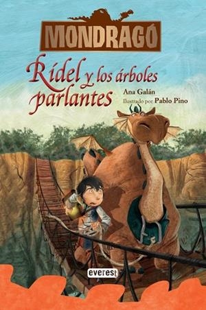 MONDRAGO. RIDEL Y LOS ARBOLES PARLANTES | 9788444148137 | GALAN, ANA | Llibreria Drac - Llibreria d'Olot | Comprar llibres en català i castellà online
