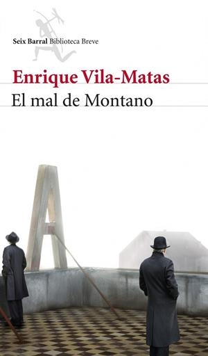 MAL DE MONTANO, EL | 9788432210181 | VILA-MATAS, ENRIQUE | Llibreria Drac - Llibreria d'Olot | Comprar llibres en català i castellà online