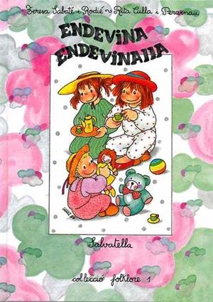 ENDEVINA ENDEVINALLA | 9788472104310 | SABATE I RODIE, TERESA | Llibreria Drac - Llibreria d'Olot | Comprar llibres en català i castellà online