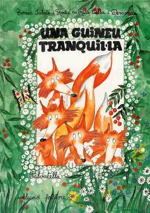 GUINEU TRANQUILA, UNA | 9788472106994 | SABATE RODIE, TERESA | Llibreria Drac - Librería de Olot | Comprar libros en catalán y castellano online