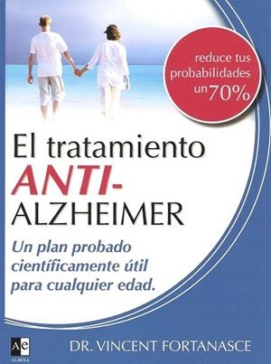 TRATAMIENTO ANTI-ALZHEIMER, EL | 9788493441678 | FORTANASCE, VICENT | Llibreria Drac - Librería de Olot | Comprar libros en catalán y castellano online