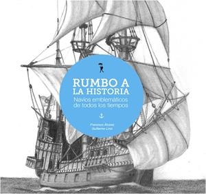 RUMBO A LA HISTORIA | 9788493940409 | ÁLVAREZ, FRANCISCO | Llibreria Drac - Librería de Olot | Comprar libros en catalán y castellano online
