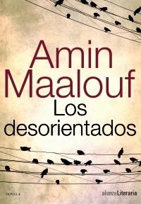 DESORIENTADOS, LOS | 9788420608891 | MAALOUF, AMIN | Llibreria Drac - Librería de Olot | Comprar libros en catalán y castellano online