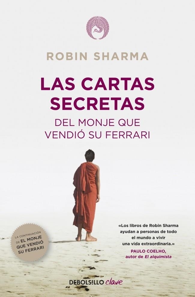 CARTAS SECRETAS DEL MONJE QUE VENDIO SU FERRARI, LAS | 9788490321270 | SHARMA, ROBIN | Llibreria Drac - Llibreria d'Olot | Comprar llibres en català i castellà online