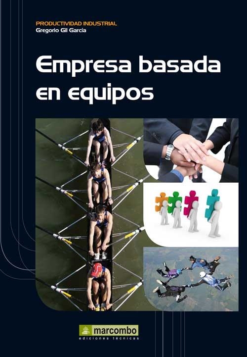 EMPRESA BASADA EN EQUIPOS HUMANOS, LA | 9788426718976 | GIL, GREGORIO | Llibreria Drac - Librería de Olot | Comprar libros en catalán y castellano online