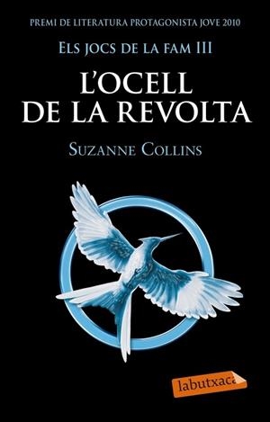 JOCS DE LA FAM III. L'OCELL DE LA REVOLTA, ELS | 9788499305431 | COLLINS, SUZANNE | Llibreria Drac - Librería de Olot | Comprar libros en catalán y castellano online