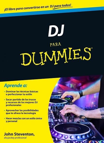 DJ PARA DUMMIES | 9788432901294 | STEVENTON, JOHN | Llibreria Drac - Librería de Olot | Comprar libros en catalán y castellano online