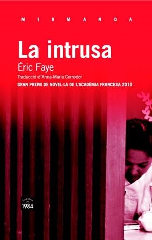 INTRUSA, LA | 9788492440962 | FAYE, ERIC | Llibreria Drac - Llibreria d'Olot | Comprar llibres en català i castellà online