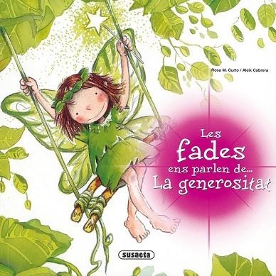 FADES ENS PARLEN DE LA GENEROSITAT, LES | 9788430571147 | CURTO, ROSA M / CABRERA, ALEIX | Llibreria Drac - Librería de Olot | Comprar libros en catalán y castellano online
