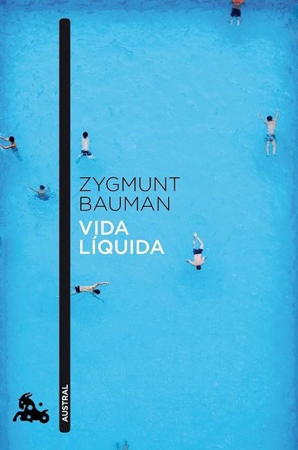 VIDA LIQUIDA | 9788408040958 | BAUMAN, ZYGMUNT | Llibreria Drac - Librería de Olot | Comprar libros en catalán y castellano online