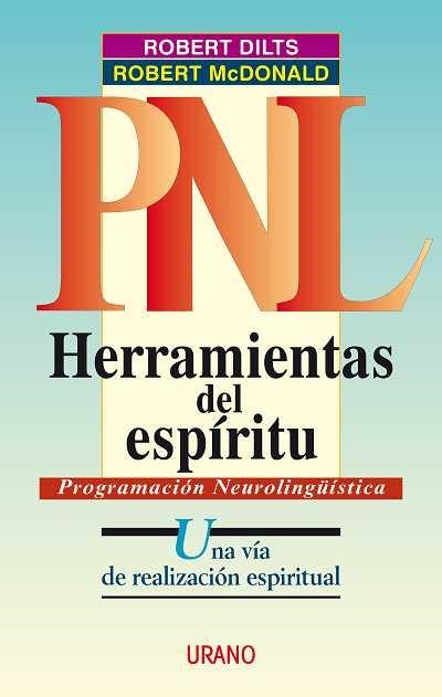 PNL HERRAMIENTAS DEL ESPIRITU | 9788479533588 | DILTS | Llibreria Drac - Librería de Olot | Comprar libros en catalán y castellano online